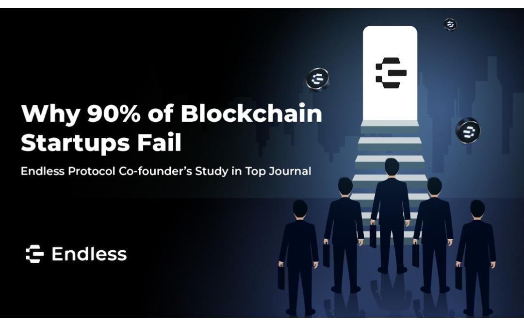 <b>Endless联合总裁熊榆教授研究登上国际顶级期刊：揭秘90%区块链创业公司失败原</b>